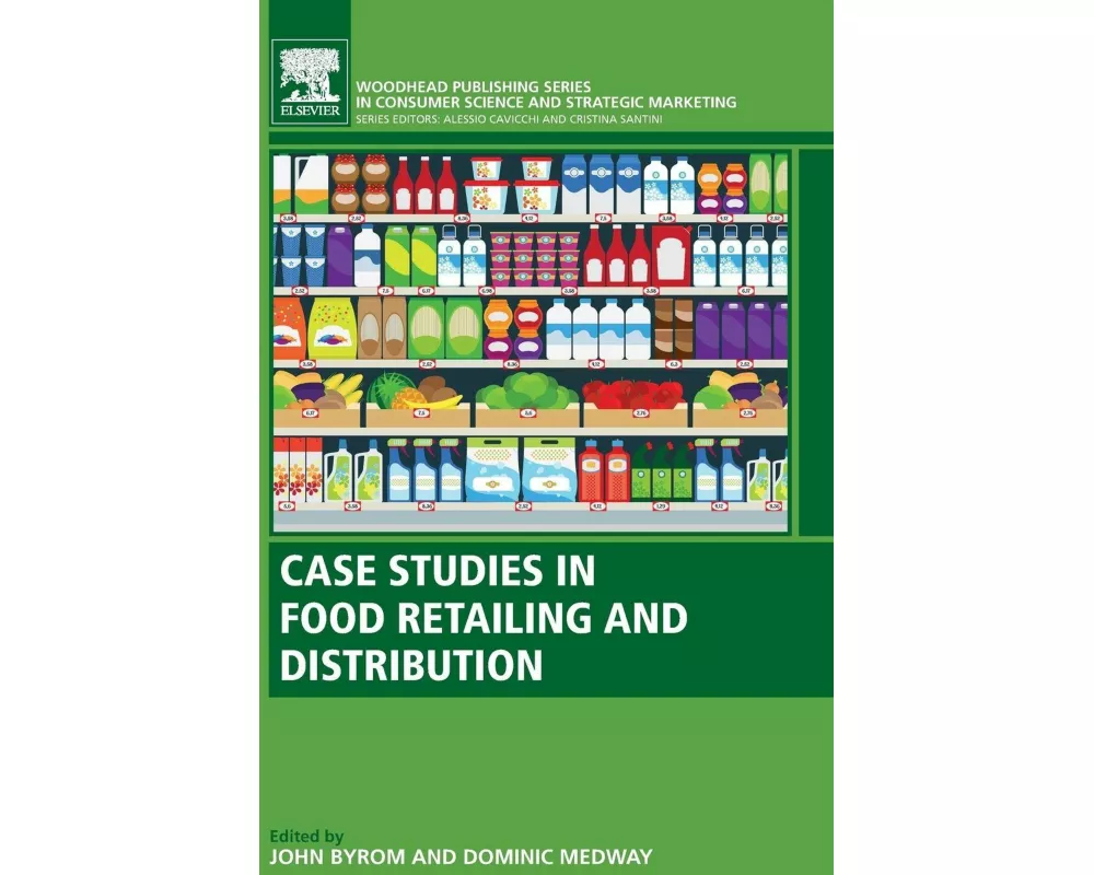 Case Studies in Food Retailing and Distribution