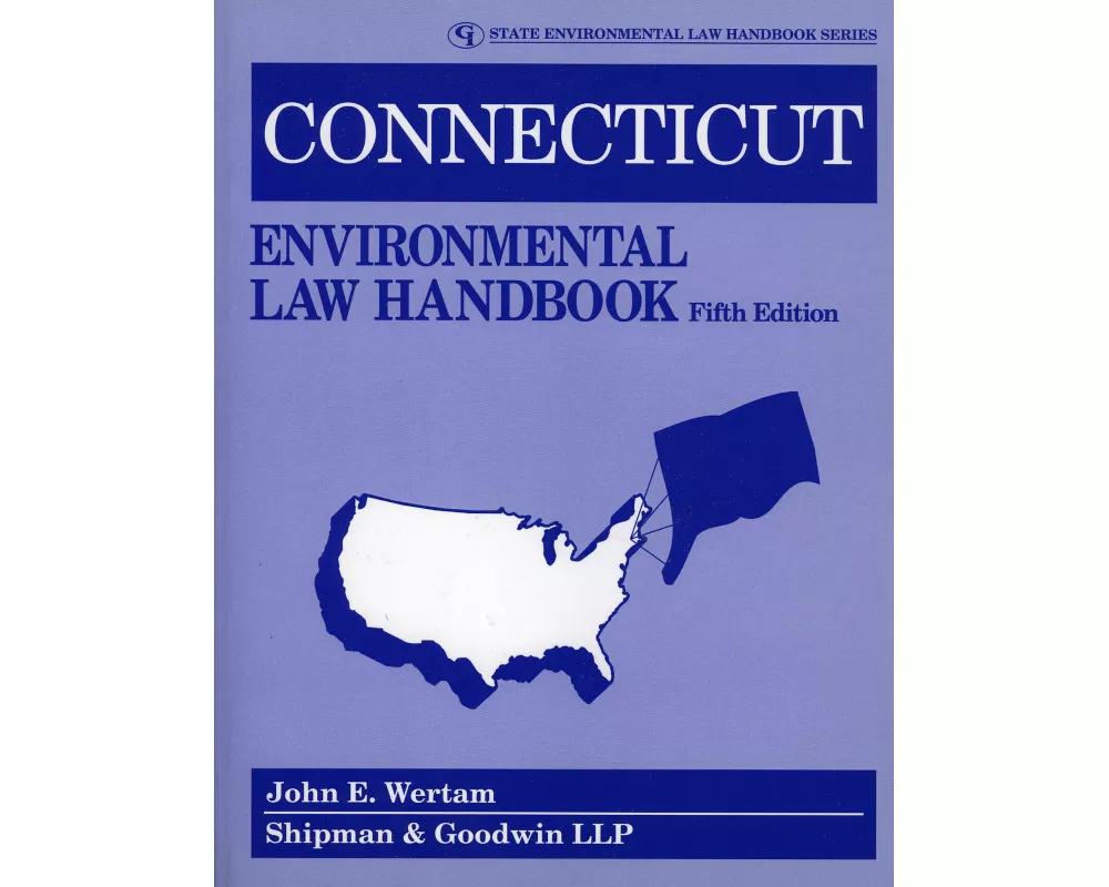 Connecticut Environmental Law Handbook