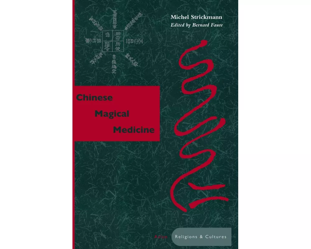Chinese Magical Medicine
