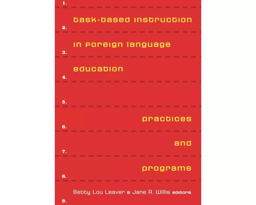 Task-Based Instruction in Foreign Language Education