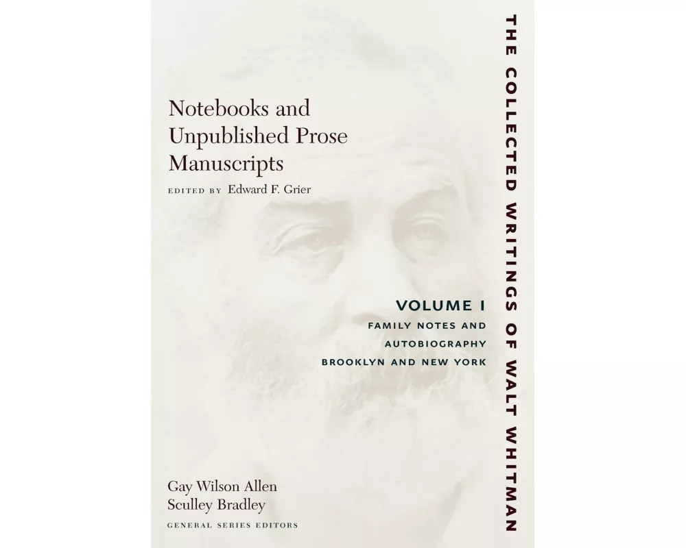 Notebooks and Unpublished Prose Manuscripts