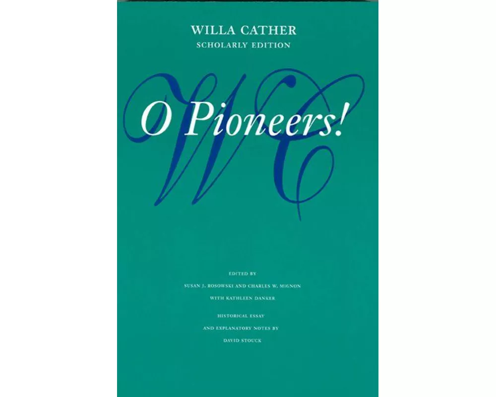 O Pioneers!