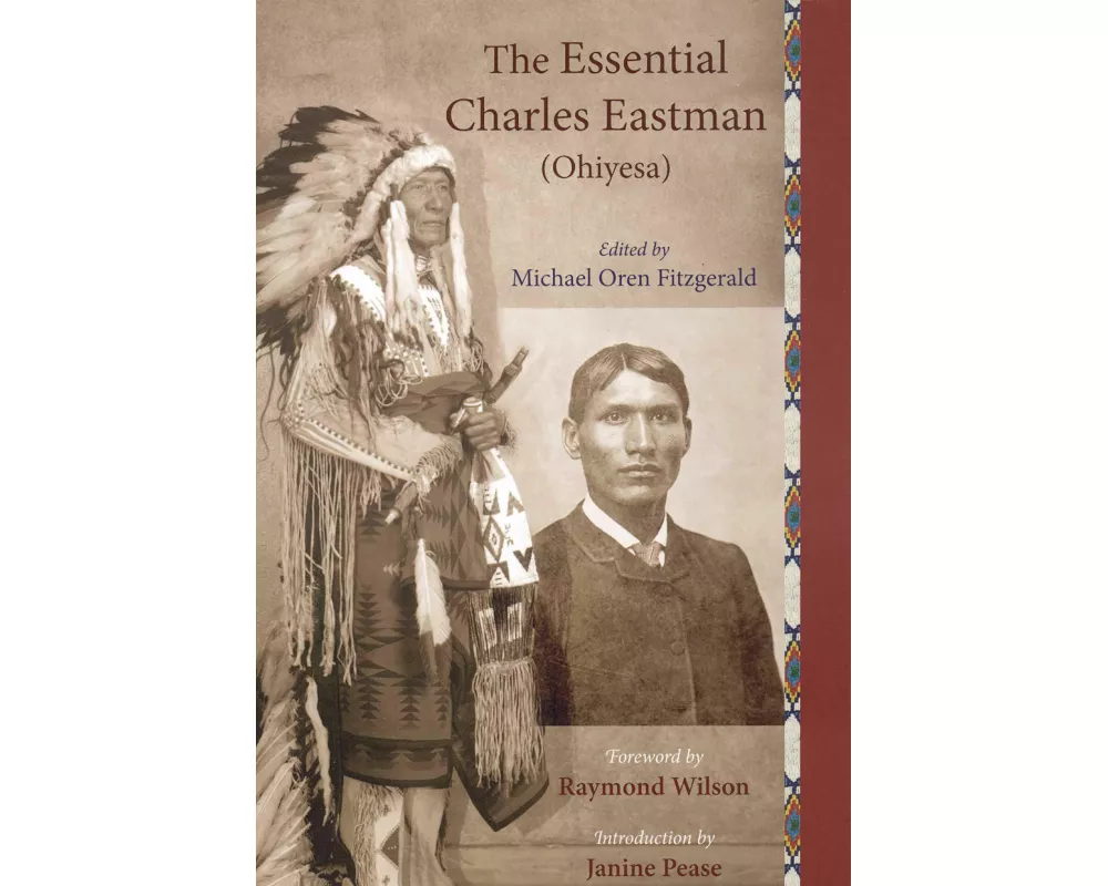 The Essential Charles Eastman (Ohiyesa)