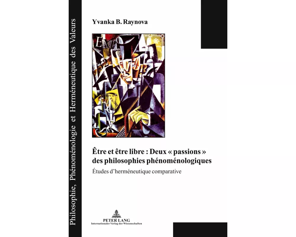 Être et être libre : Deux ' passions ' des philosophies phénoménologiques