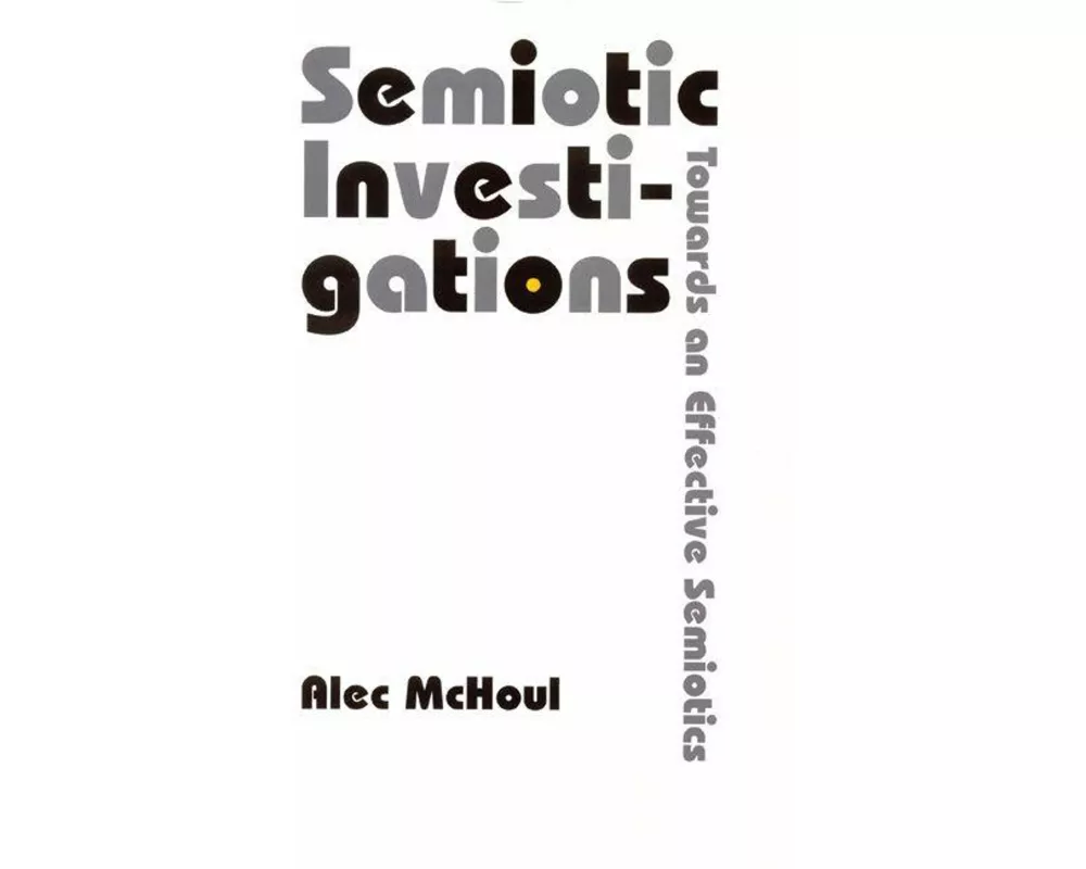 Semiotic Investigations