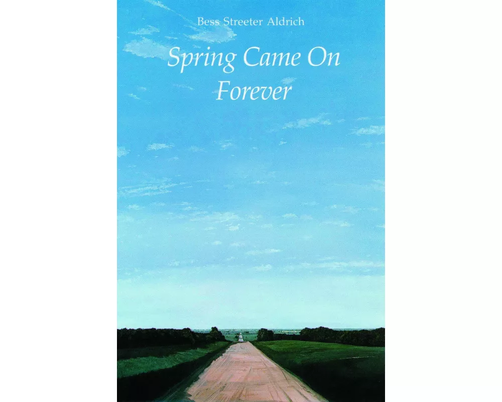 Spring Came on Forever