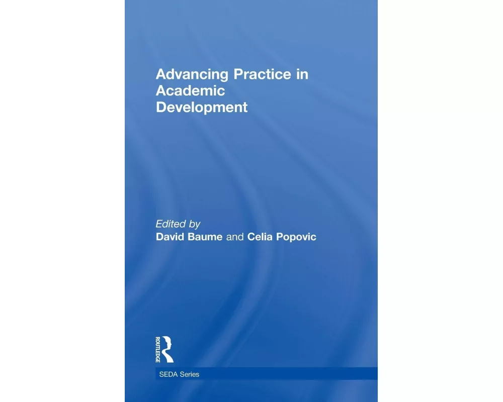 Advancing Practice in Academic Development