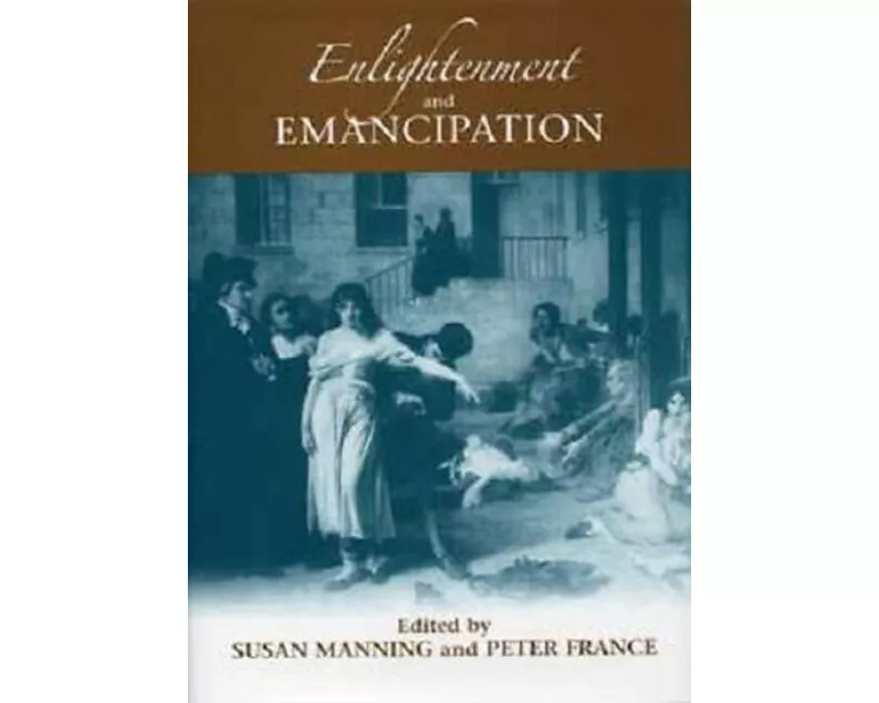 Enlightenment and Emancipation