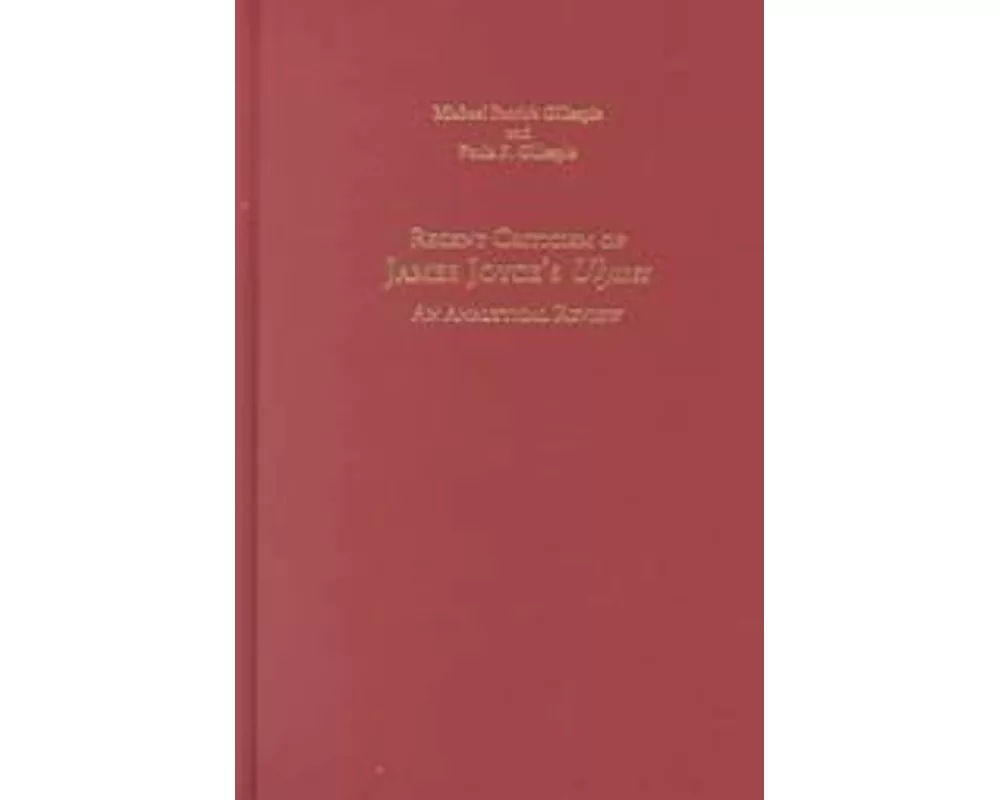 Recent Criticism of James Joyce's Ulysses