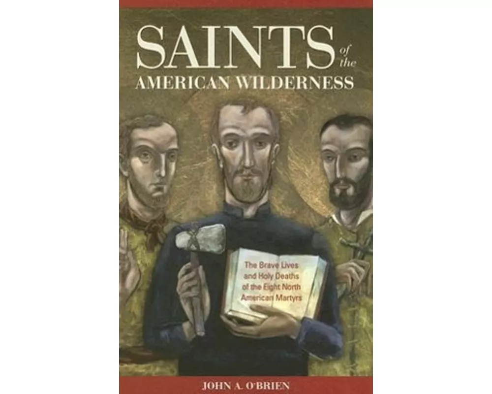 Saints of the American Wilderness