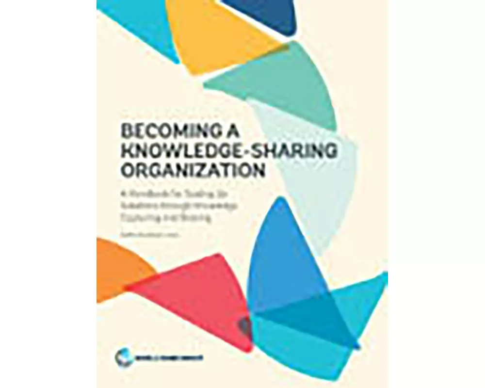 Becoming a Knowledge-Sharing Organization