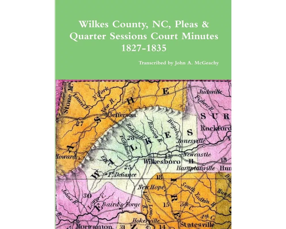 Wilkes County, NC, P&Q Minutes, 1827-1835