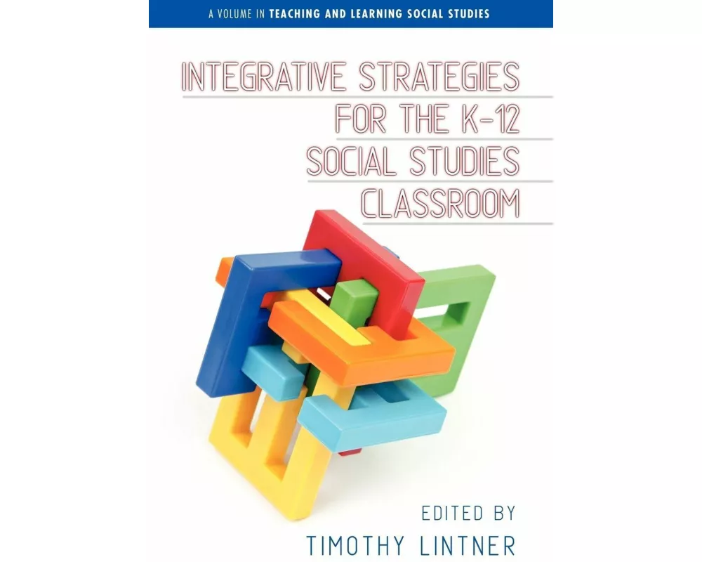 Integrative Strategies for the K-12 Social Studies Classroom (Hc)