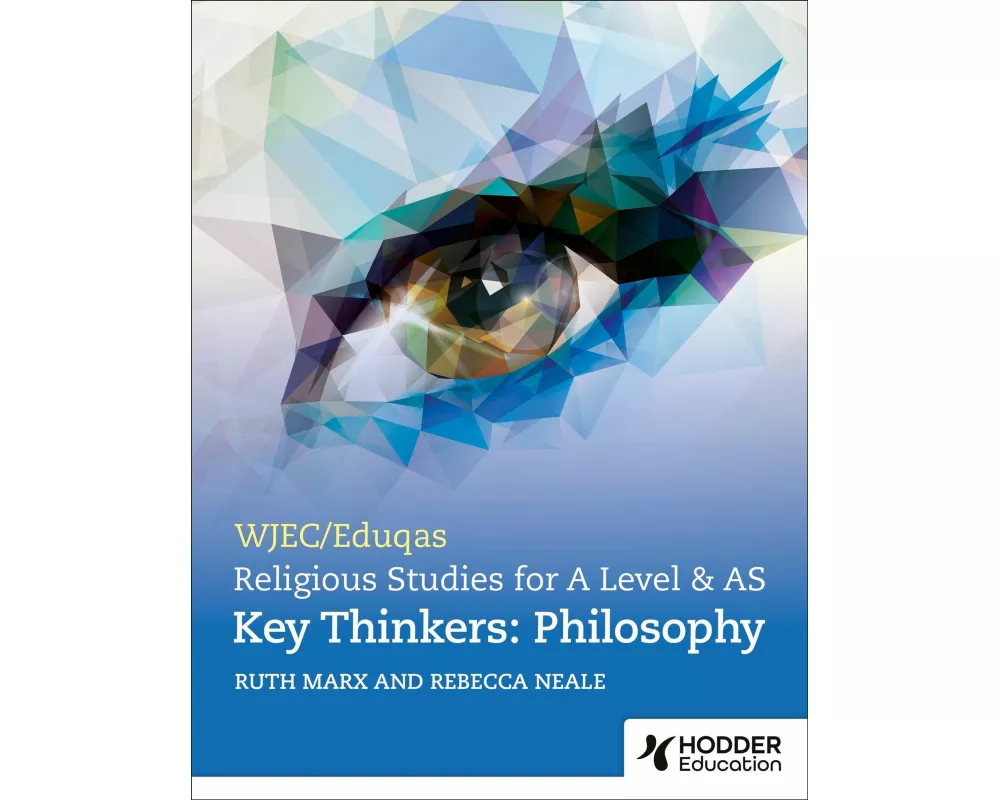 WJEC/Eduqas A Level Religious Studies Key Thinkers: Philosophy