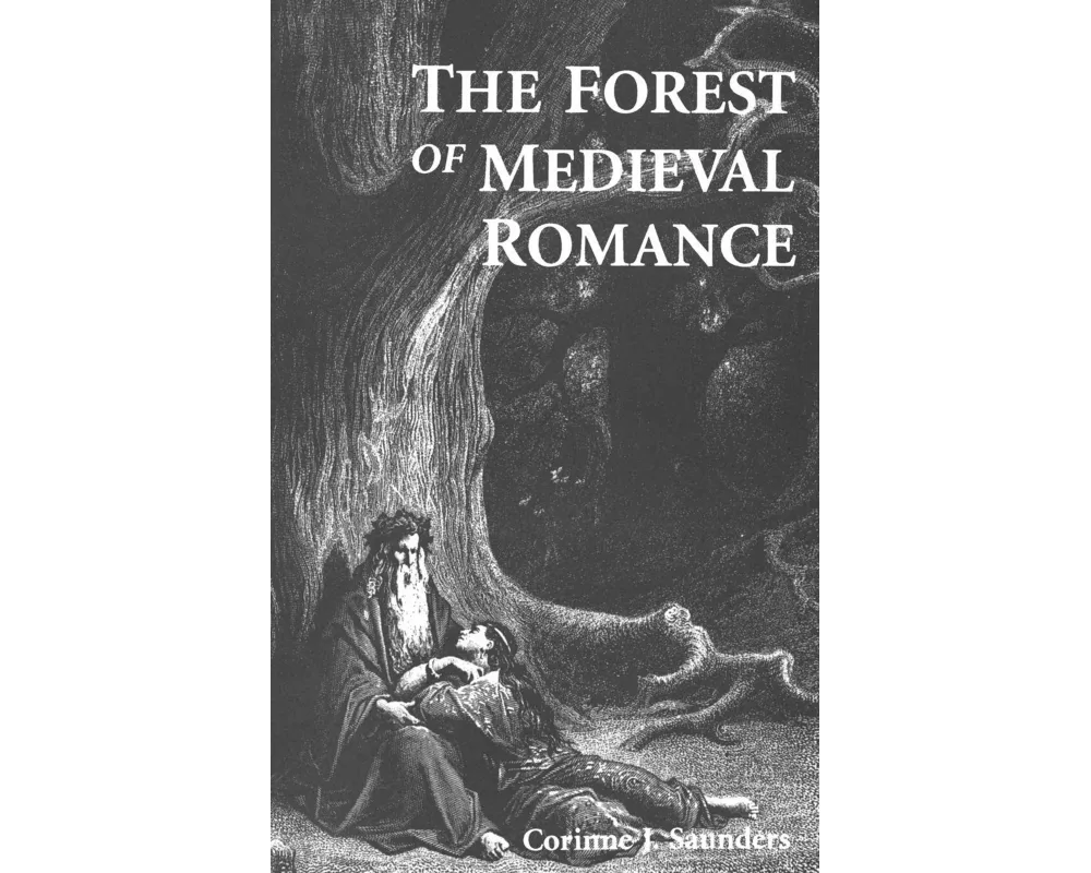 The Forest of Medieval Romance