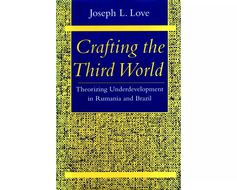 Crafting the Third World