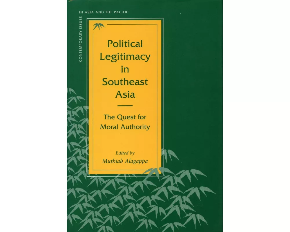 Political Legitimacy in Southeast Asia