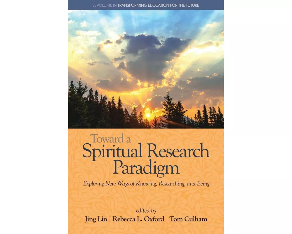 Toward a Spiritual Research Paradigm