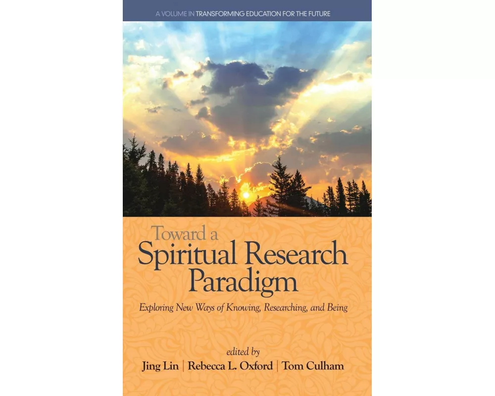 Toward a Spiritual Research Paradigm