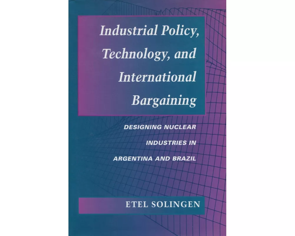 Industrial Policy, Technology, and International Bargaining