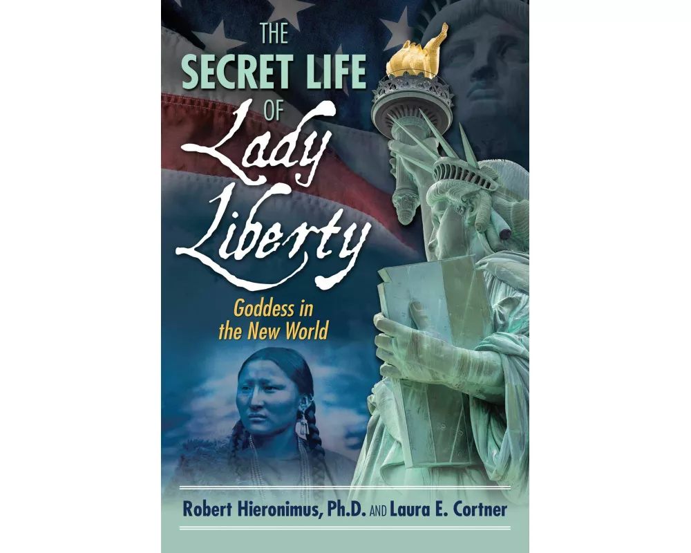 The Secret Life of Lady Liberty