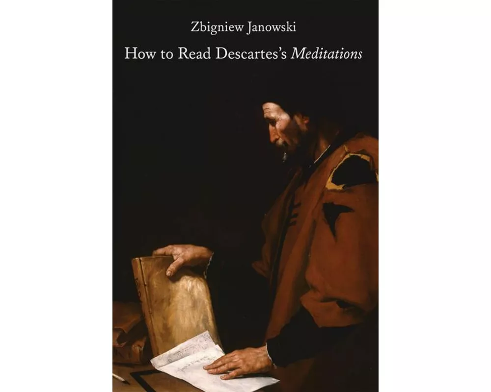 How to Read Descartes's Meditations