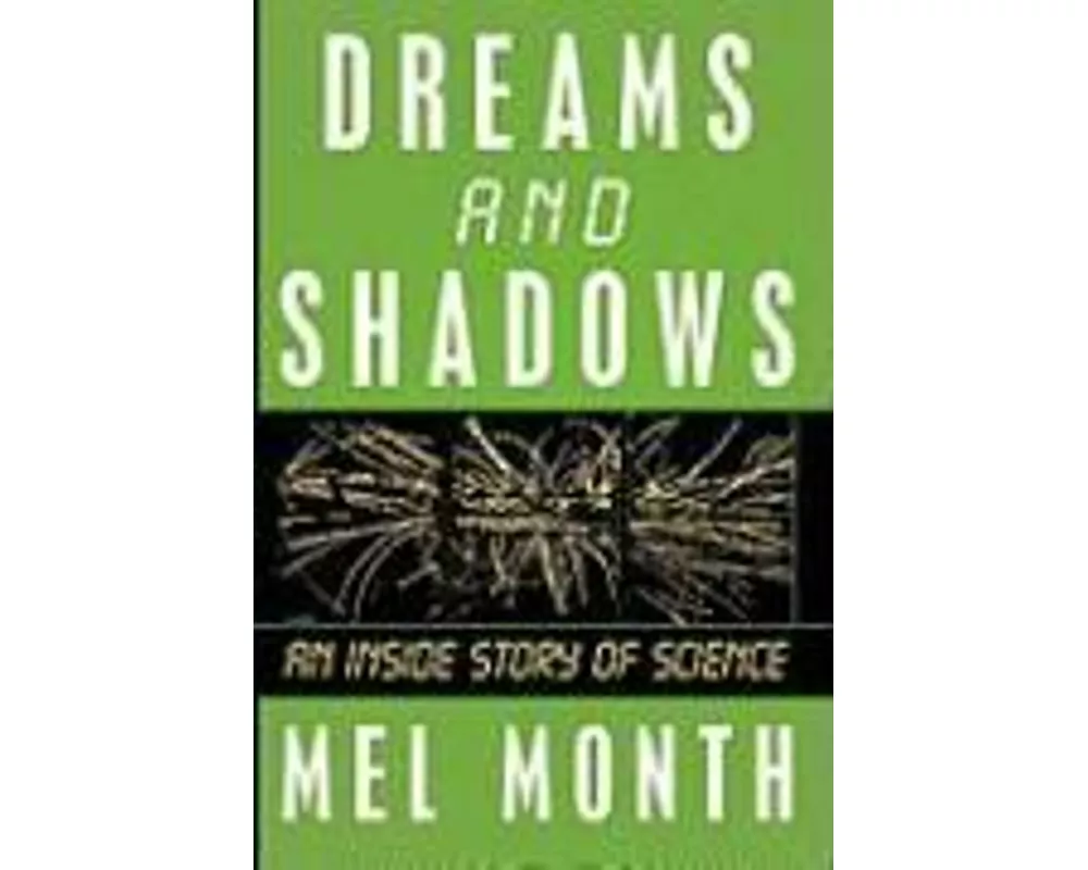 Dreams and Shadows