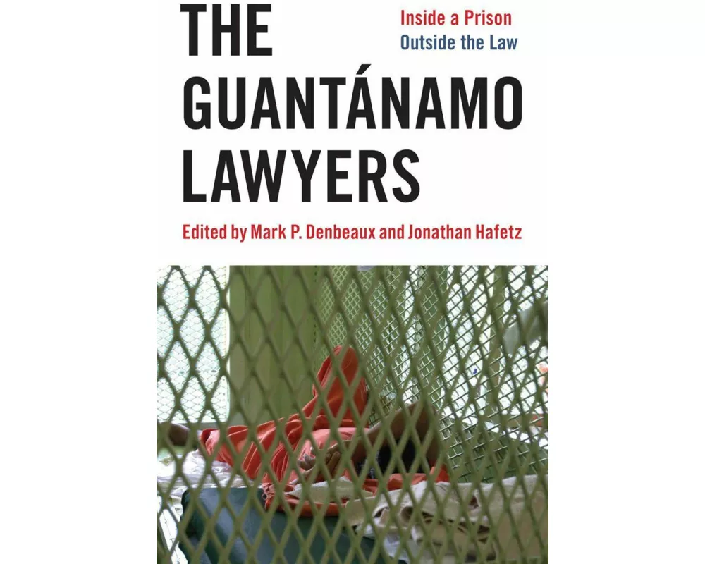 The Guantánamo Lawyers