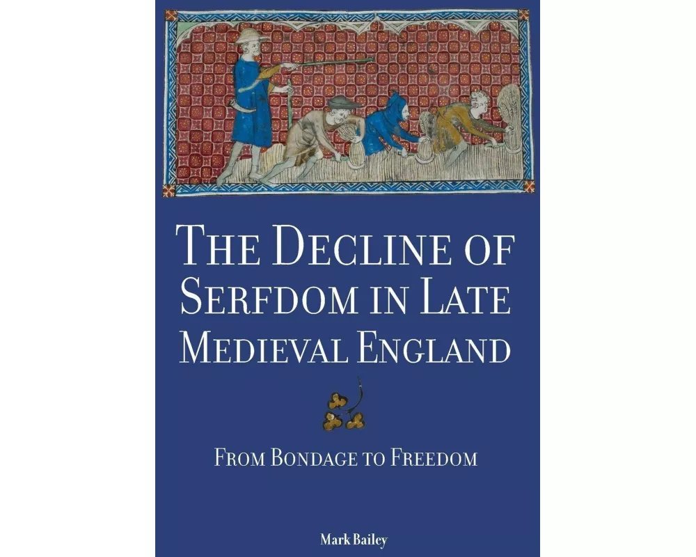 Decline of Serfdom in Late Medieval England