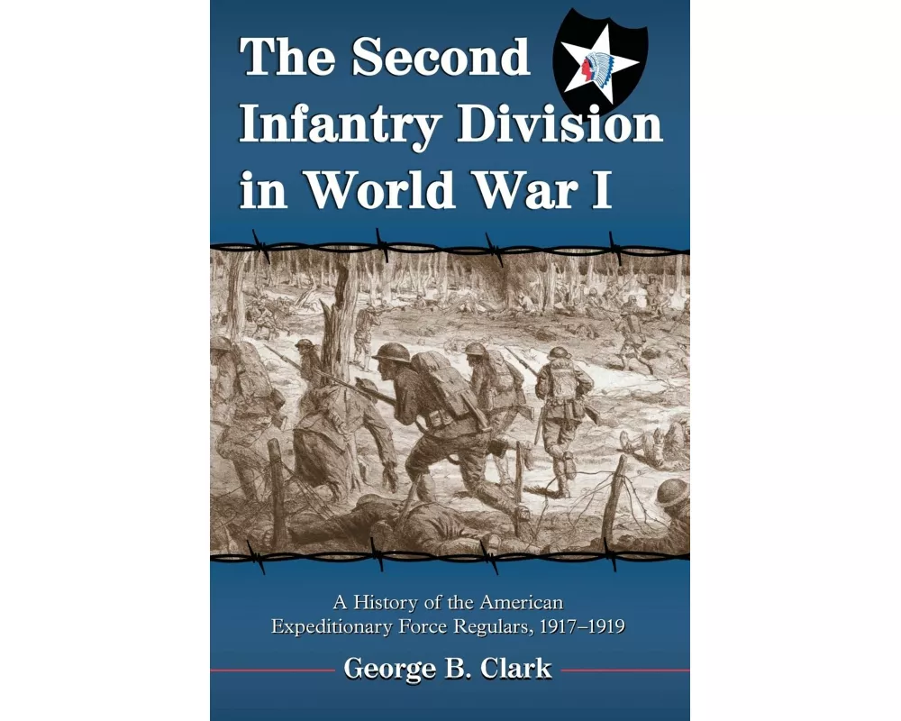 The Second Infantry Division in World War I