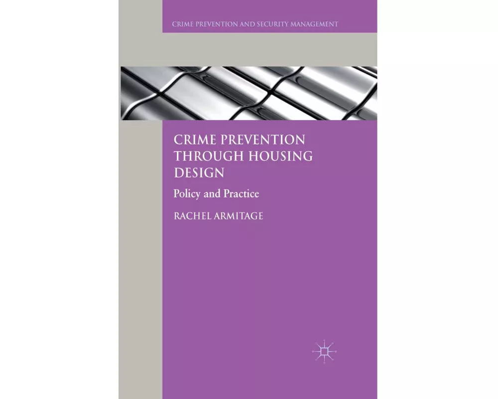 Crime Prevention Through Housing Design