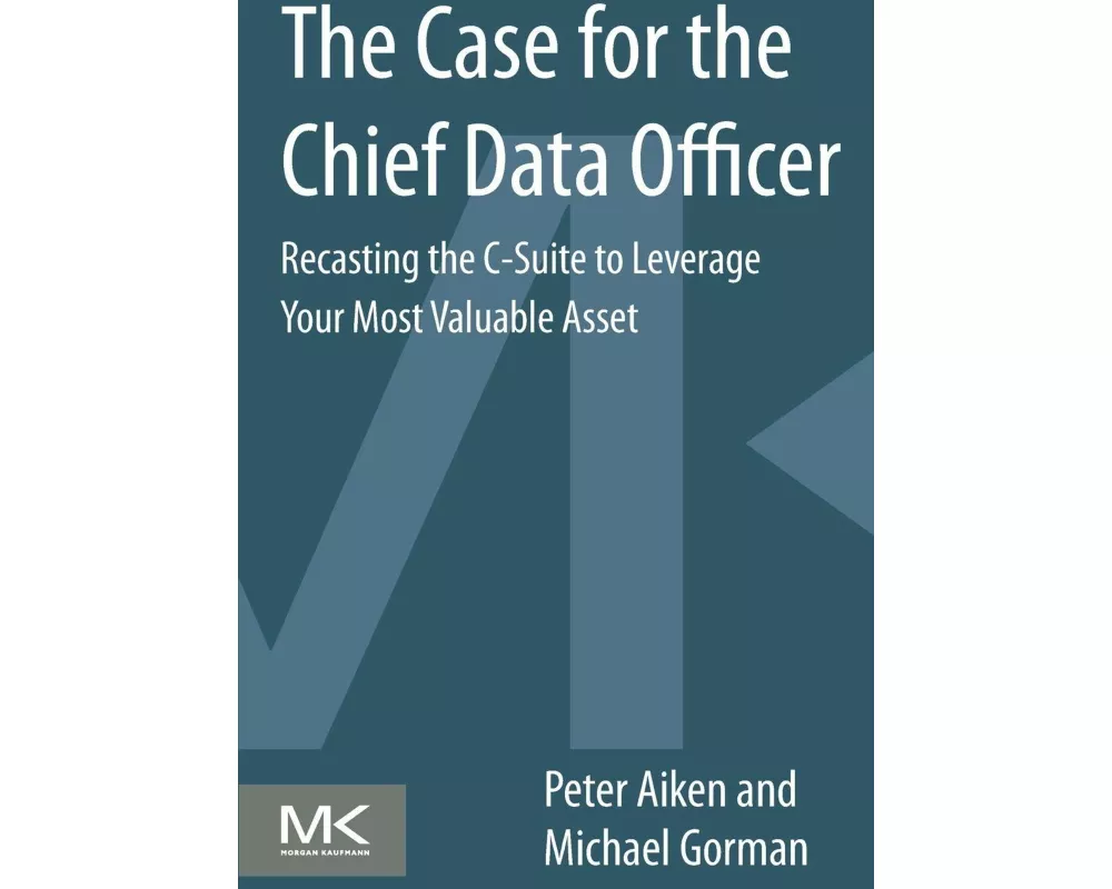 The Case for the Chief Data Officer