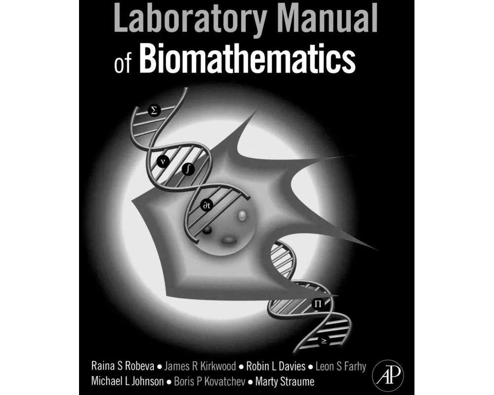 Laboratory Manual of Biomathematics