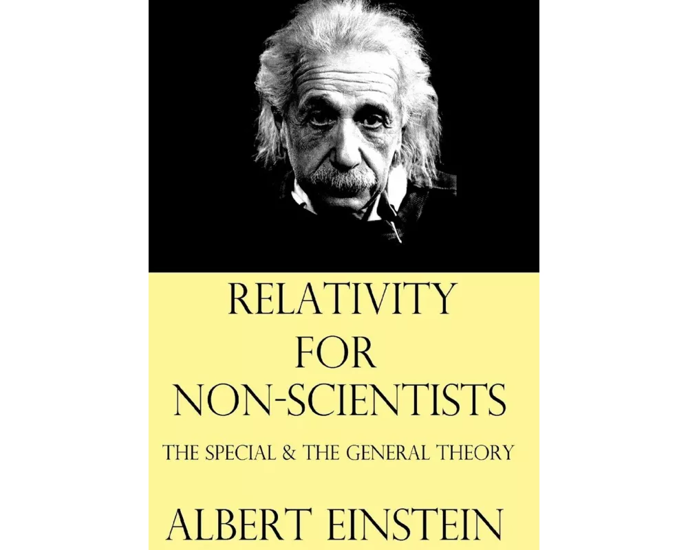 Relativity for Non-Scientists