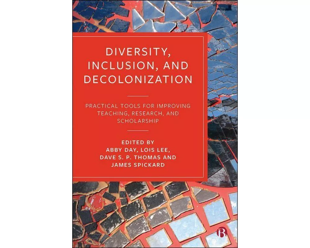 Diversity, Inclusion, and Decolonization