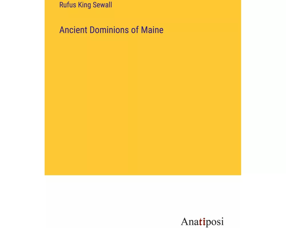 Ancient Dominions of Maine