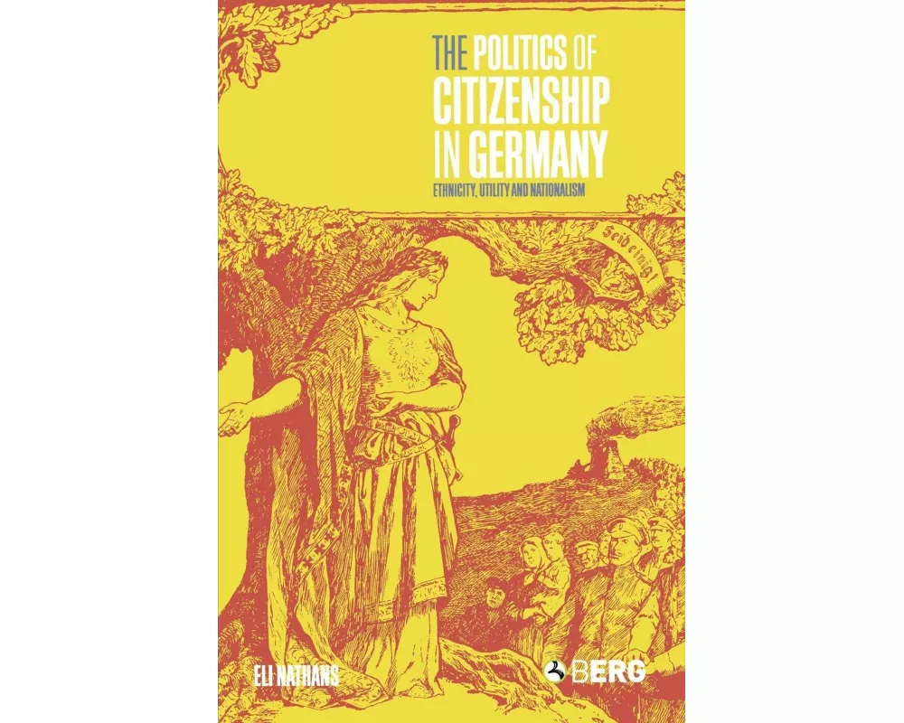 The Politics of Citizenship in Germany