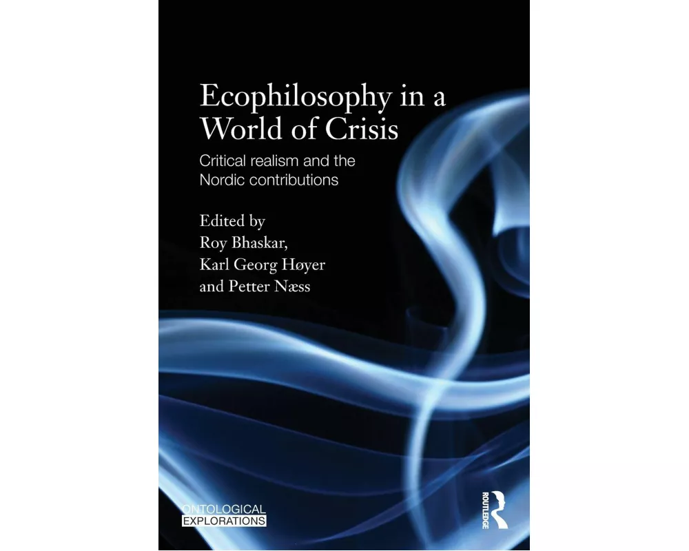 Ecophilosophy in a World of Crisis
