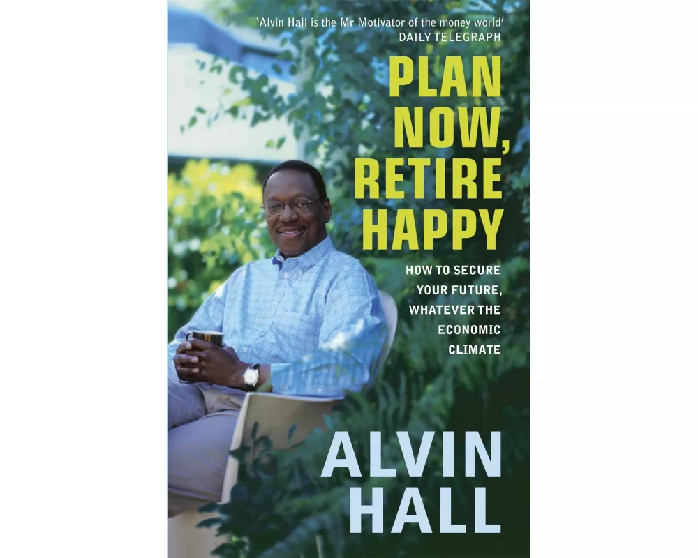 Plan Now, Retire Happy
