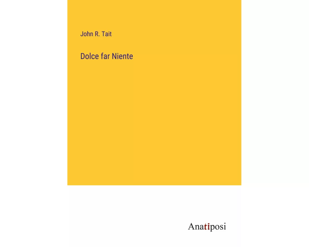 Dolce far Niente