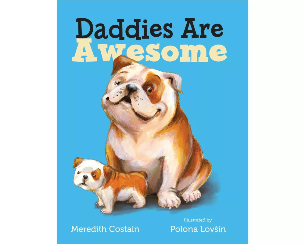 Daddies Are Awesome