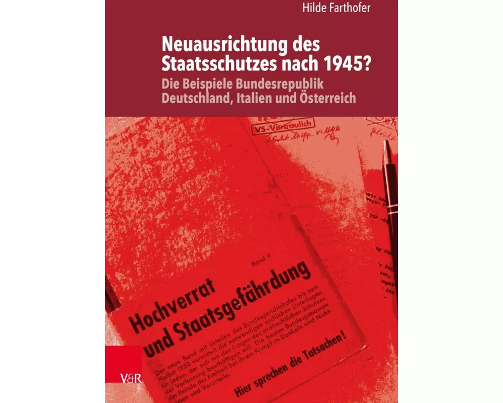 Neuausrichtung des Staatsschutzes nach 1945?