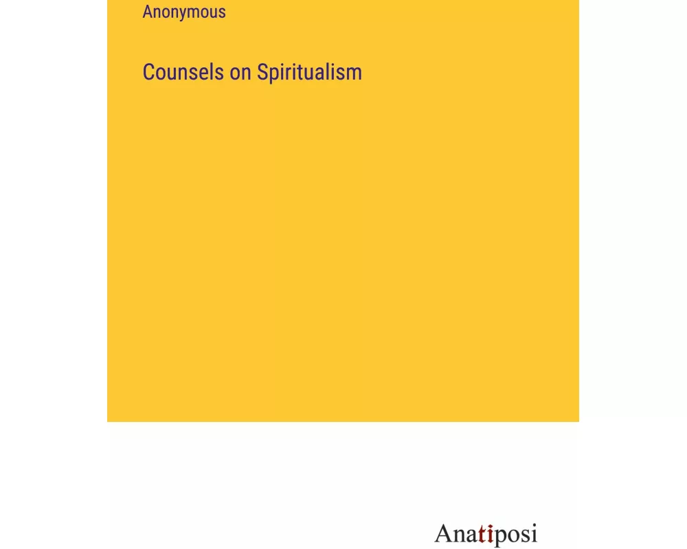 Counsels on Spiritualism