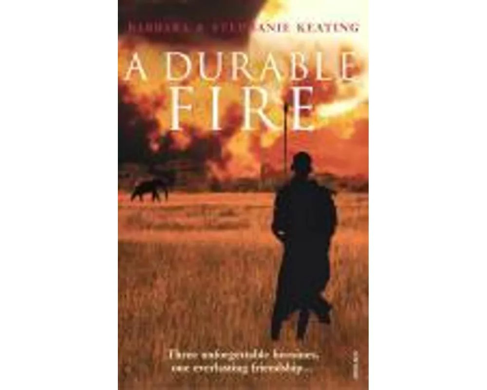 A Durable Fire