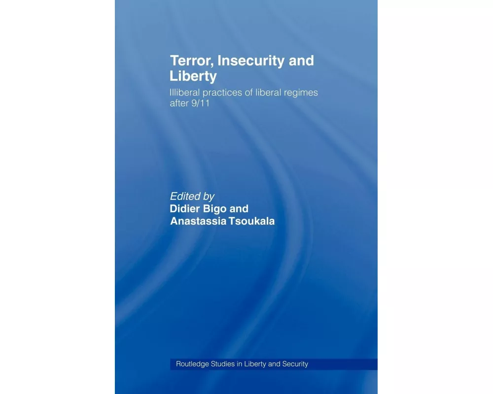 Terror, Insecurity and Liberty