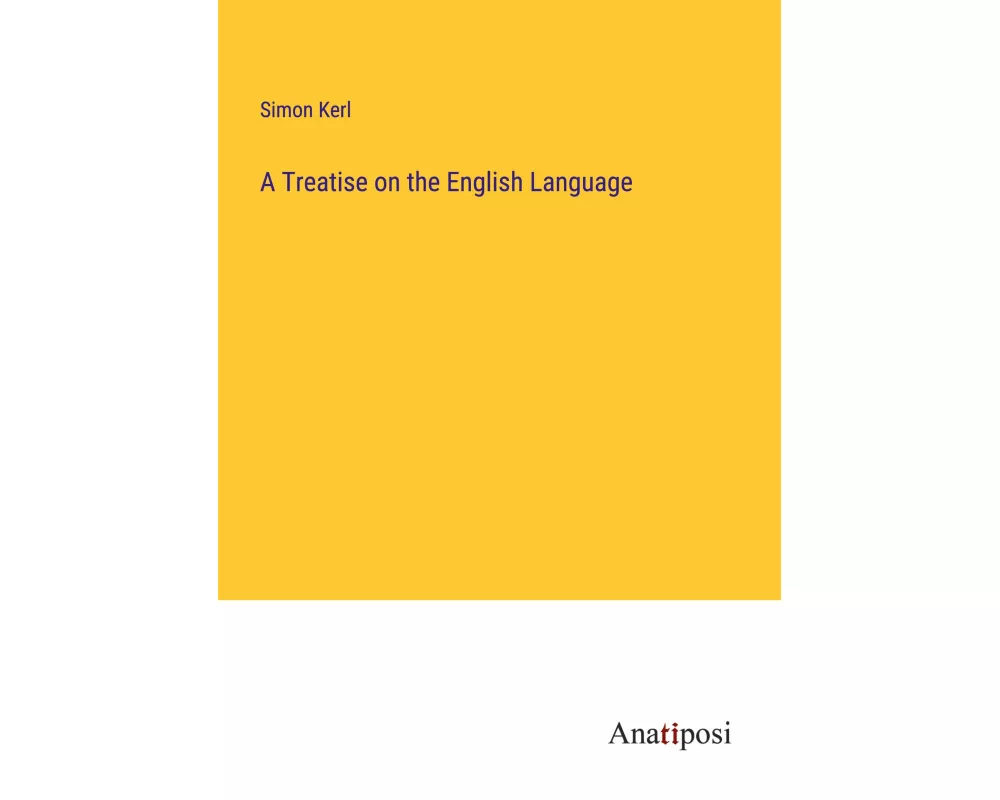 A Treatise on the English Language