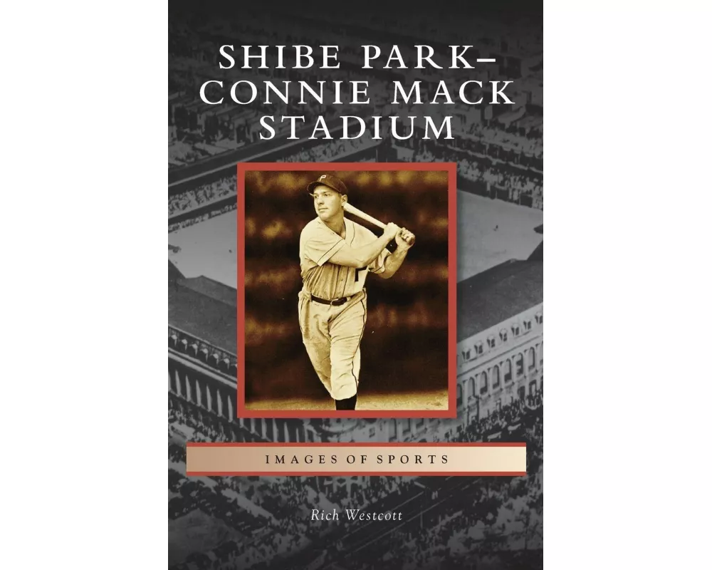 Shibe Park-Connie Mack Stadium