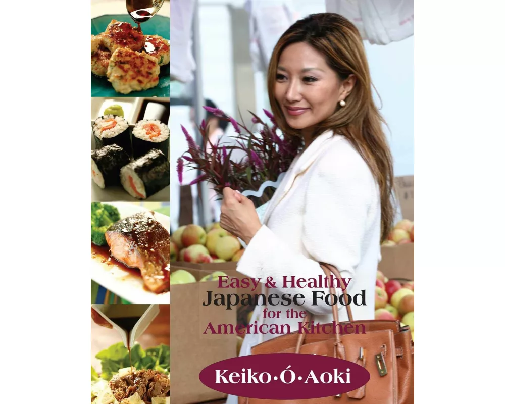 Easy & Healthy Japanese Food for the American Kitchen