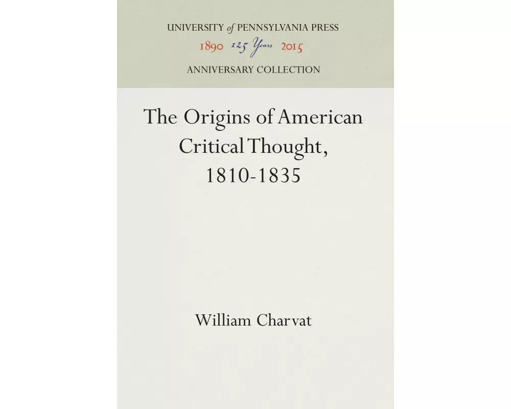 The Origins of American Critical Thought, 1810-1835