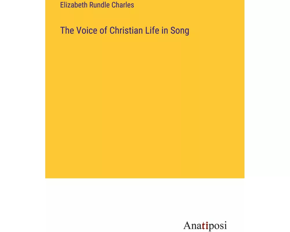 The Voice of Christian Life in Song